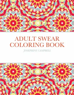 ADULT SWEAR COLORING BOOK