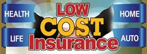 Low Cost Insurance Vinyl Banner Sign
