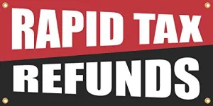 Rapid Tax Refunds 2ftx4ft Vinyl Retail Banner Sign