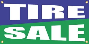 Tire Sale 2ftx4ft Vinyl Retail Banner Sign